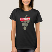 Riesling Vine  Wine Drinker and Vintner Gra T-shirt (Voorkant)