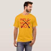 Rifle Much Bro? T-shirt (Voorkant volledig)