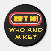 RIFT 101 - Wie en Mike? Magneet (Voorkant)