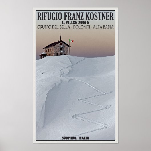 Rifugio Franz Kostner - Südtirol, Italië Poster (Voorkant)