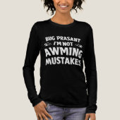 Rig Peasant I’m Not Making Mistakes Women's Long S Tri-Blend Shirt (Voorkant)