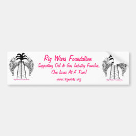 Rig Wives Foundation Bumpersticker
