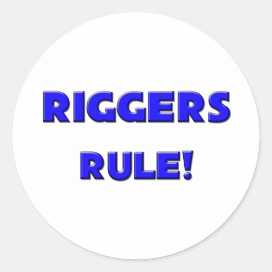 Riggers Regel! Ronde Sticker (Voorkant)