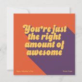 Right amount of awesome friend Valentine Feestdagenkaart (Voorkant)