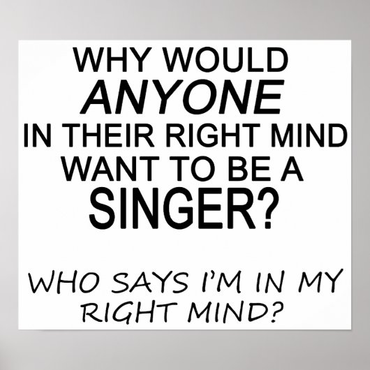 Right Mind Singer Poster (Voorkant)