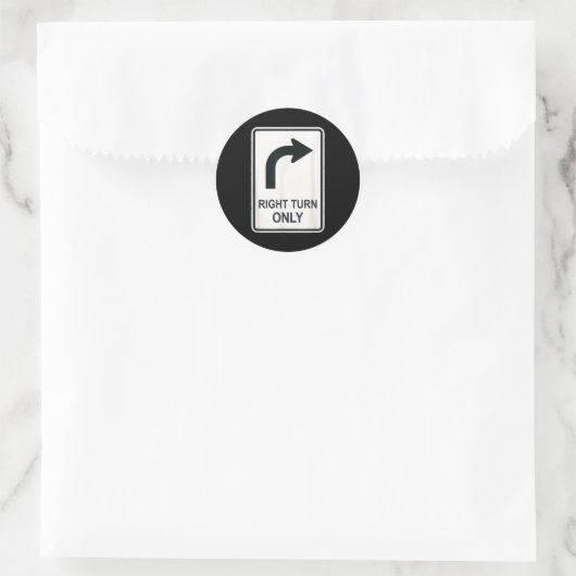 Right Turn Only - Street Signs For Conservatives ( Ronde Sticker (Tas)