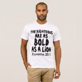 Righteous bold as a Lion, Proverbs 28:1 T-shirts (Voorkant volledig)