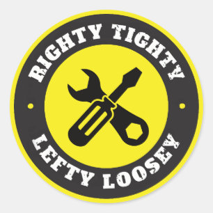 Righty Tighty Lefty Loosey Ronde Sticker