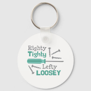 Righty Tighty Lefty Loosey Sleutelhanger