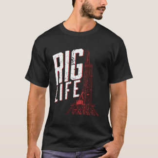 Riglife Oilfield Pertoleum Engineer Drilling T-shirt