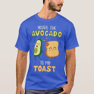 Rij de Avocados naar mijn toast, Avocados Guacamol T-shirt