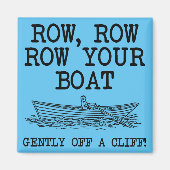 Rij je boot af van een Cliff Funny Fridge Magnet (Voorkant)