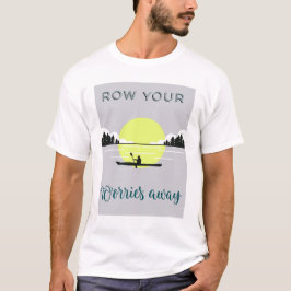 Rij je zorgen weg t-shirt