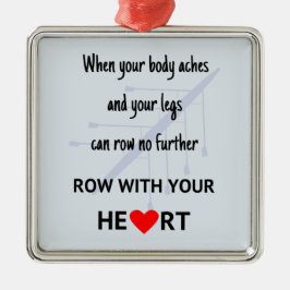 Rij met je hartmotivatie metalen ornament