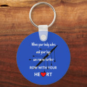 Rij met uw hart motivatie sleutelhanger (Voorkant)