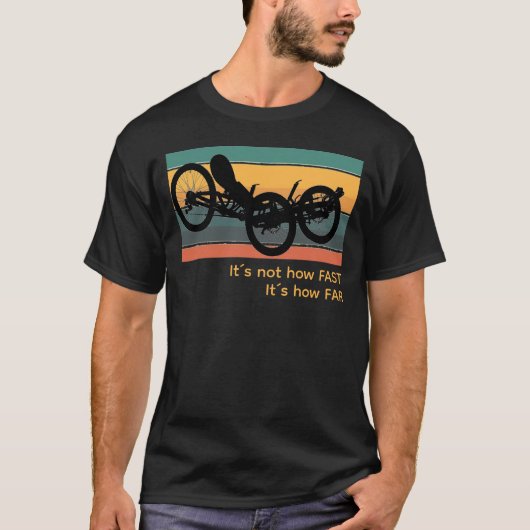 Rij op een ligfiets ! t-shirt (Voorkant)