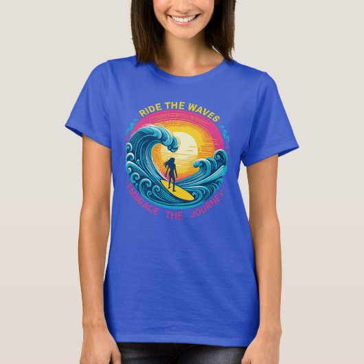 Rijd de golven, omarm de reis t-shirt (Voorkant)