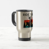 Rijd fier en rechtop - Reis mok (Voorkant links)