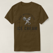 Rijd Motorfietsen en Eet Ijs Cream T-shirt (Design voorkant)