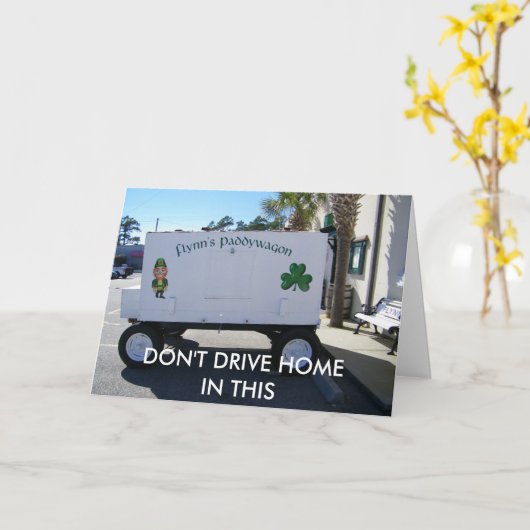 RIJD NIET NAAR HUIS IN DEZE ST. PAT'S DAY KAART (Gele Bloem)