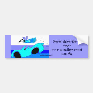 rijd nooit sneller dan je beschermengel ... bumpersticker