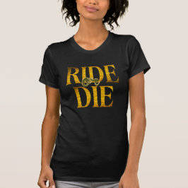 Rijd of Die golden free spirit Biker vrouwen shirt