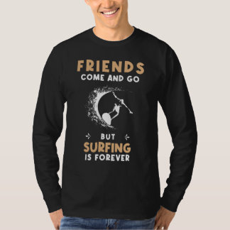 Rijd op de golven van Forever Friendships - Friend T-shirt