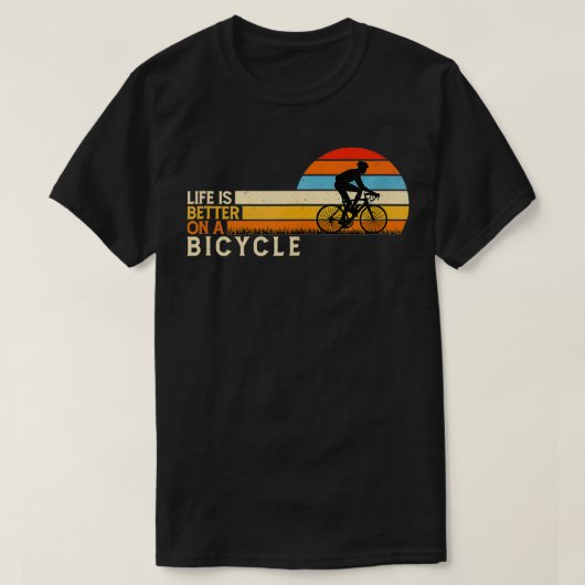 Rijd op een fiets Retro Style Life is beter op T-shirt (Design voorkant)