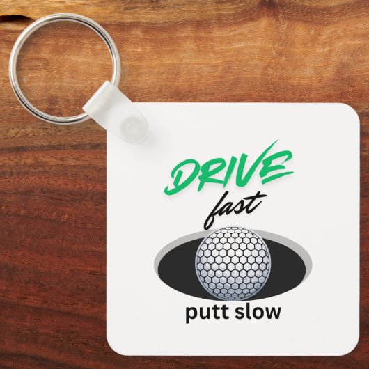 Rijd snel, zet langzaam sleutelhanger (Voorkant)