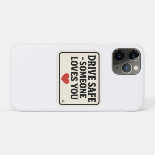 Rijd veilig - iemand houdt van je stickers, Case-Mate iPhone case