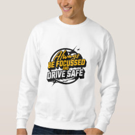 "Rijd veilig T-shirt – blijf gefocust, blijf geïns