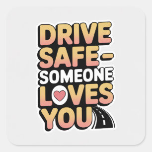 "Rijd Voorzichtig Iemand Houdt Van Je Auto Sticker
