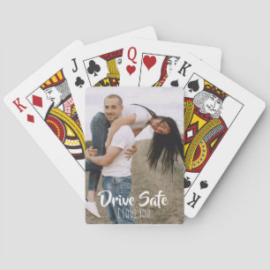 Rijd Voorzichtig Ik Hou Van Jou Aangepaste Cadeaus Pokerkaarten