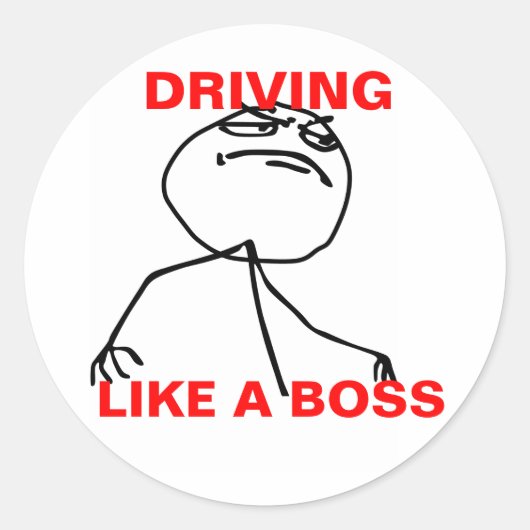 Rijden als een baas ronde sticker (Voorkant)