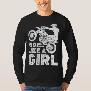 Rijden als een meisje Dirt Bike Rider Motorcross T-shirt