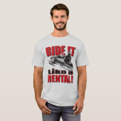 Rijden als een verhuur t-shirt (Voorkant volledig)