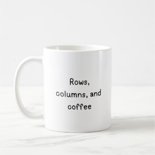 Rijen, kolommen en koffie koffiemok