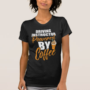 Rijinstructeur aangedreven door koffiedop t-shirt