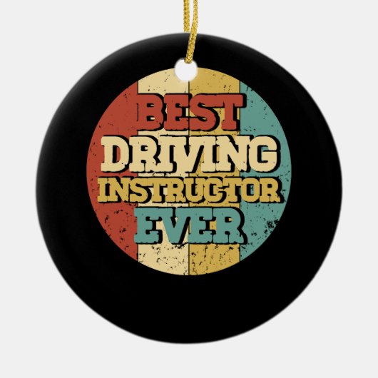 Rijinstructeur Beste rijinstructeur ooit Keramisch Ornament (Voorkant)