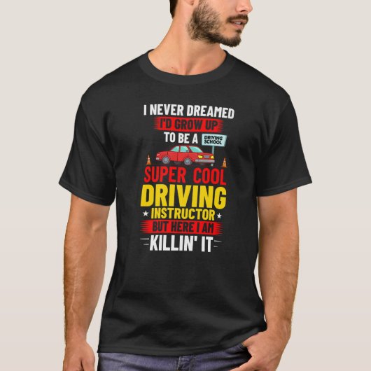 Rijinstructeur School Lessen Rijden T-shirt (Voorkant)
