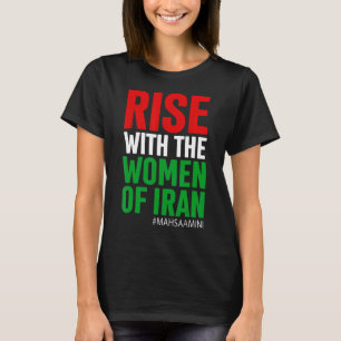 RIJK MET DE VROUWEN VAN IRAN Women Life Freedom Ma T-shirt