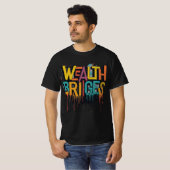 Rijkdom bouwt bruggen t-shirt (Voorkant volledig)
