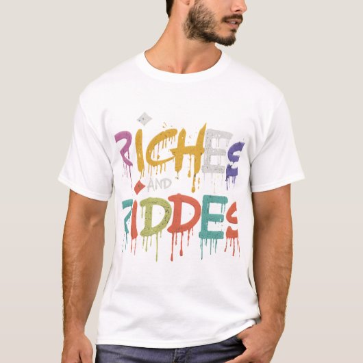 Rijkdom en raadsels t-shirt (Voorkant)