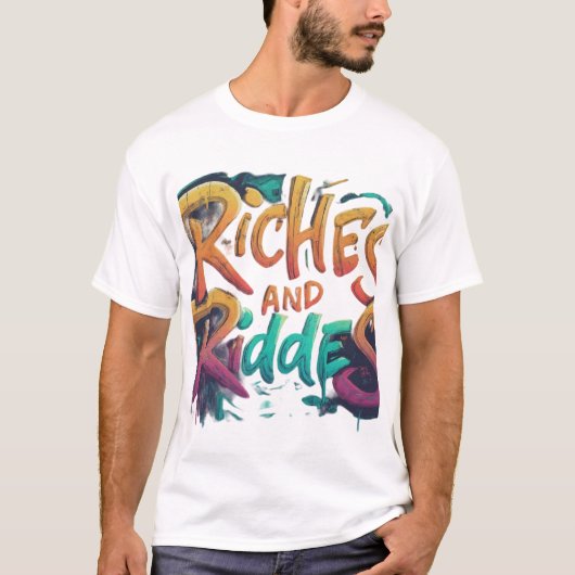 Rijkdom en raadsels t-shirt (Voorkant)