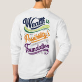 Rijkdom is het T-shirt van de stichting Mogelijkhe (Achterkant)