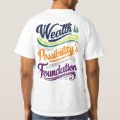 Rijkdom is het T-shirt van de stichting Mogelijkhe (Achterkant)