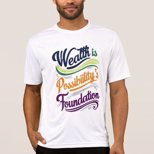 Rijkdom is het T-shirt van de stichting Mogelijkhe (Voorkant)