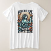 Rijkdom is Hope's bondgenoot Grote Maat T-shirt (Design achterkant)