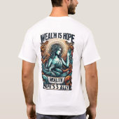 Rijkdom is Hope's bondgenoot T-shirt (Achterkant)