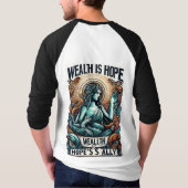Rijkdom is Hope's bondgenoot T-shirt (Achterkant)